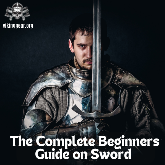 the complete beginners guide on swords